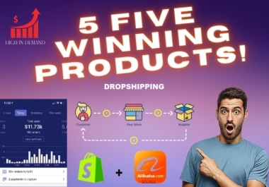Will Get You 5 Wining Products For your Shopify Store for dropshipping