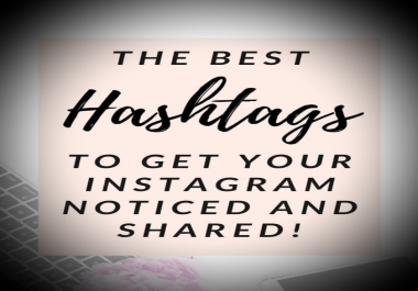 Best hashtags research to grow your Instagram.