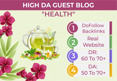 I will published high da guest post on health and beauty blog