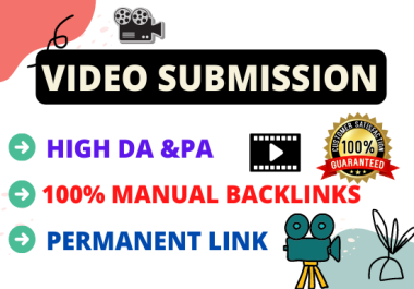 Live 100 Video Submission high authority permanent backlinks high da video sharing website for 5