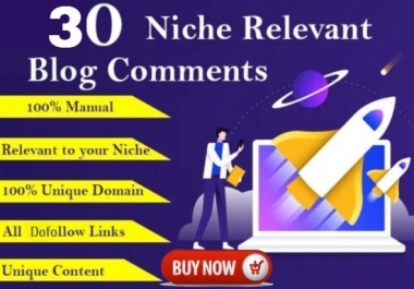 I Will do 30 Niche relevent Blog comments Dofollow Backlinks