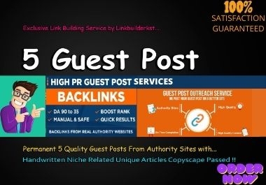I will Write and Publish 5 HQ Guest posts on Real Authority Websites on high DA with Dofollow links