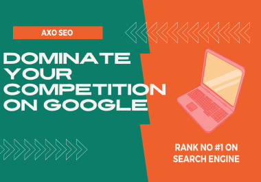 Dominate your Competition on Search Engine - 15+ Keywords Agency Level SEO