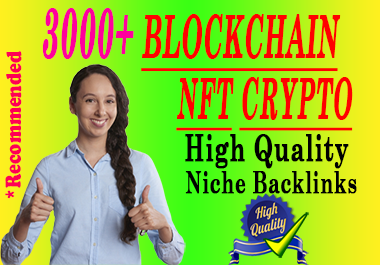 3000+ High-Quality Crypto and NFT Niche Backlinks For SEO Link Building