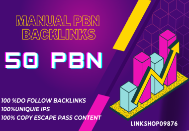 I will create 50 manual pbn backlinks
