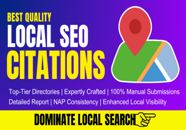 High Quality Local Citations & Google Maps Ranking