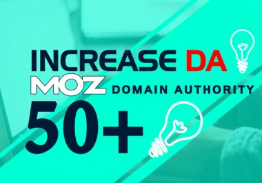 I will increase moz da domain authority 50 plus within 30 dyas