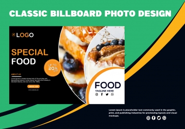 I will design Amazing and eye-catching Billboard,  Banner and any outdoor item for your Business/Adv