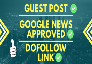 I will publish guest post article with dofollow SEO backlink
