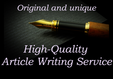 Writing professionally on any topic / Original and unique