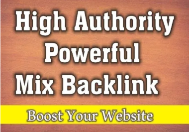 Mix high authority do follow quality 100 SEO backlinks