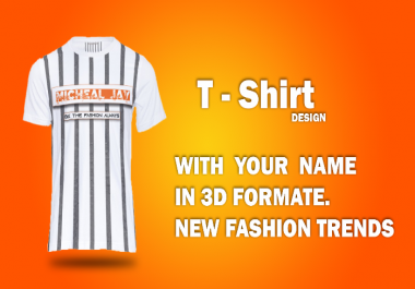 Get Unique T shirts Designs with your name