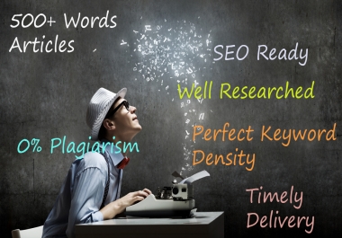 500 Words Well Researched and Targeted Articles