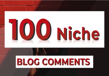 Premium 100 Niche Blog Comment,  High Metrics,  Premium blogs,  Gain more more Traffic