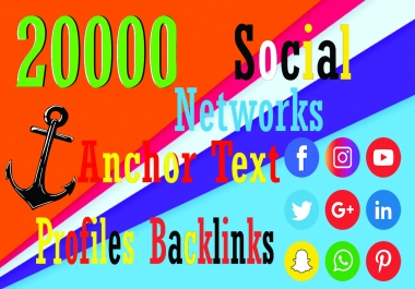 Make 20000 Social networks profiles backlinks