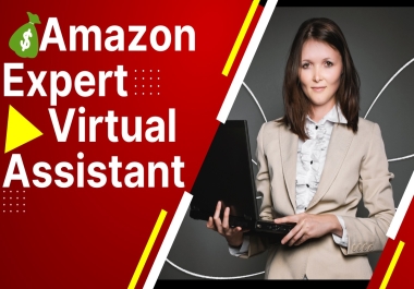 I will be your amazon expert virtual assistant