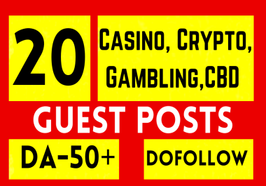 20 Guest Posts for Casino,  Betting,  Gambling,  CBD Niche On Google NEWS DA50+ Websites