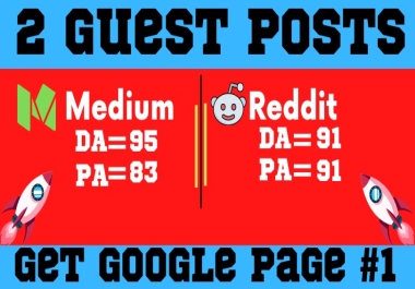 Write and publish High Quality 2 guest posts on Medium and Reddit,  DA 91 plus