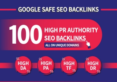 I will Make 100 unique domain SEO backlinks on tf100 da100 sites