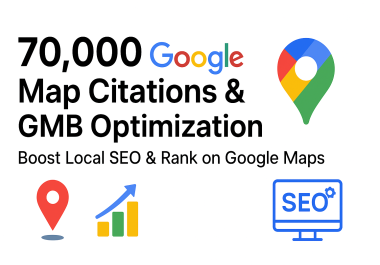 I will do 70,000 Google Map Citations and GMB Optimization for Powerful Local SEO