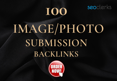 I will do High Authority 100 Image or Photo or Infographic submission to create SEO Link Building