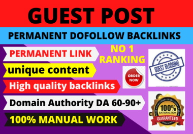 I will write and publish 10 guest post on high authority dofollow backlinks