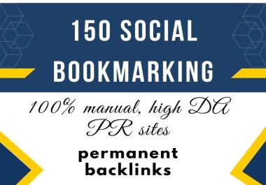 150 social bookmarking from high DA PR sites