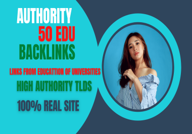 manually do 50 EDU/GOV Safe SEO High Pr Backlinks for 20