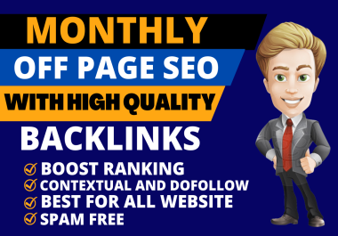 Boost Your Ranking Toward First Page with weekly off page SEO service with Guest Post,  PBN,  Web 2.0