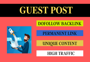 I will publish 10 Guest Post on high da sites