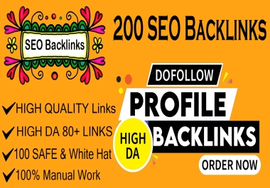 200 High Quality SEO Profile Backlinks DA 50-90
