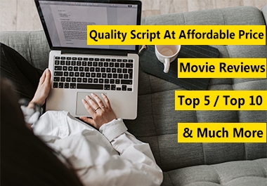 I will write a well-researched and engaging script at affordable price