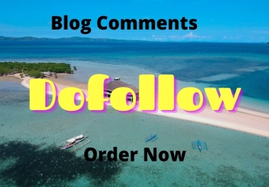 I will do 100 dofollow high quality blog comments backlinks with high da pa