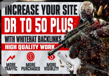 Boost Your Domain Rating with Organic White Hat SEO Techniques. Guaranteed DR 50+ on Ahrefs