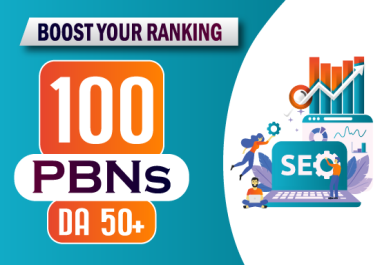 Boost your ranking with 100 PBN Posts DA50+