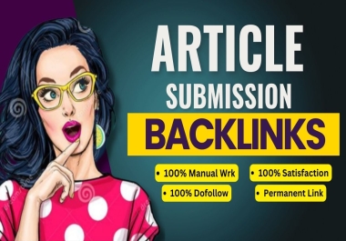 I will do 60 article submit backlinks on high authority sites