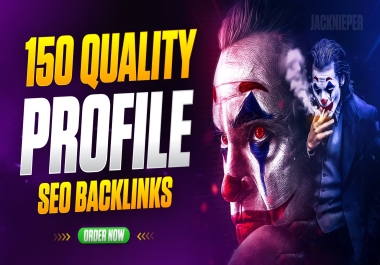 GET 150 High Quality Manual Profile Backlinks Powerful SEO