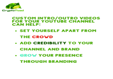 I will create a fully customized,  professional intro or outro for your social media
