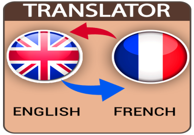 I will translate the language from English to Spanish,  French,  Arabic