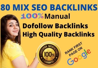 I will provide you white hat SEO with 80 mix high quality backlinks