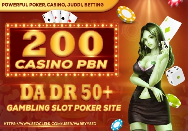 Top-Quality 200 PBN Casino indonesia-Thai Korean Gambling Slot Betting high DA 50+ backlinks