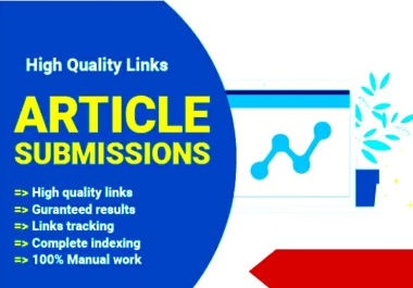 100+ Article Submission High Quality with Dofollow SEO backlinks