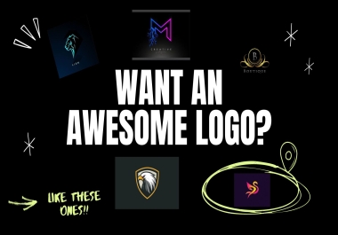I will create an awesome logo for you