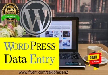 I will do wordpress data entry,  content upload,  products upload