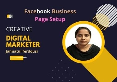 I Will do facebook page setup and create facebook business page