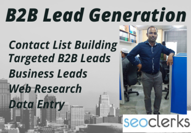 B2B 50 targeted Lead generation email list building,  data entry and data research