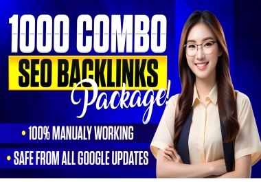 1000 Powerful SEO Backlink Combo Deals - Boost Your Rankings Fast & Effectively