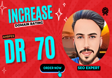I will Increase Ahrefs DR Domain Rating up to 50