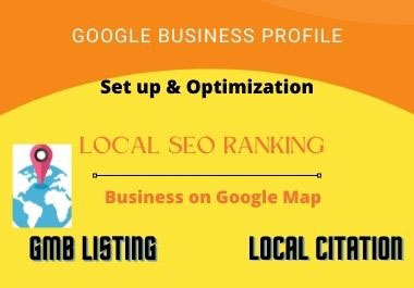 Create and Optimization Google Business Profile to boost Local SEO Business