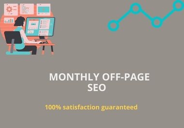 I will serve monthly off-page SEO service